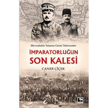 İmparatorlugun Son Kalesi - Caner Çiçek