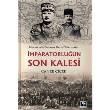 İmparatorlugun Son Kalesi - Caner Çiçek