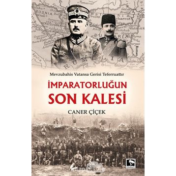 İmparatorlugun Son Kalesi - Caner Çiçek