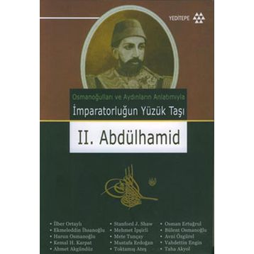 İMPARATORLUĞUN YÜZÜK TAŞI II. ABDÜLHAMID - GENEL