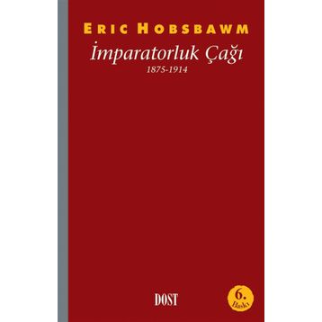 İMPARATORLUK ÇAĞI 1875 - 1914 - ERIC J. HOBSBAWM