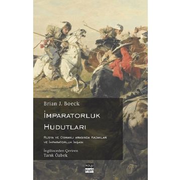 İmparatorluk Hudutları - Brian J. Boeck