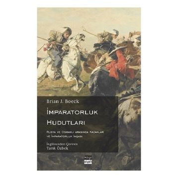 İmparatorluk Hudutları - Brian J. Boeck