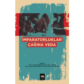 İmparatorluklar Çağına Veda - Kolektif