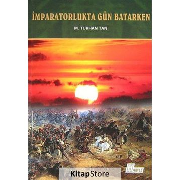 İmparatorlukta Gün Batarken - Hayrani Ilgar