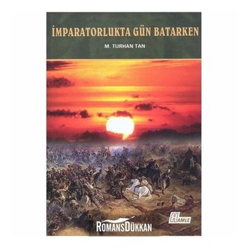 İmparatorlukta Gün Batarken - Hayrani Ilgar