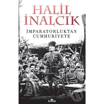 İmparatorluktan Cumhuriyete - Halil İnalcık