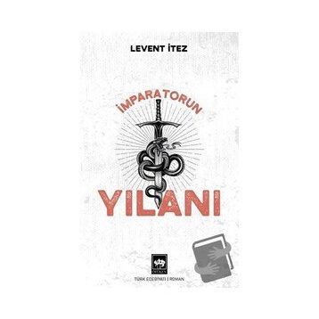 İmparatorun Yılanı - Levent İtez