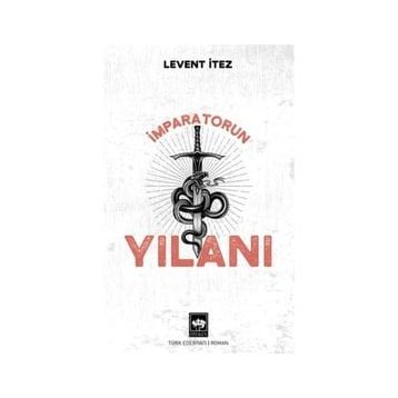 İmparatorun Yılanı - Levent İtez