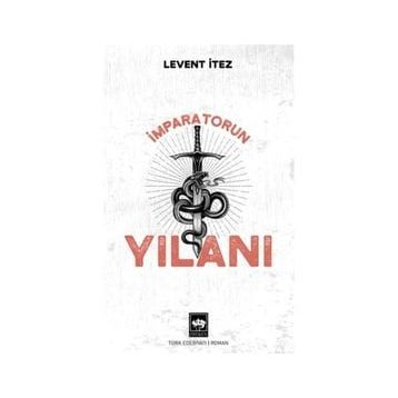 İmparatorun Yılanı - Levent İtez