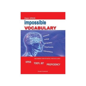 IMPOSSIBLE VOCABULARY - NİLGÜN GÖKÇE