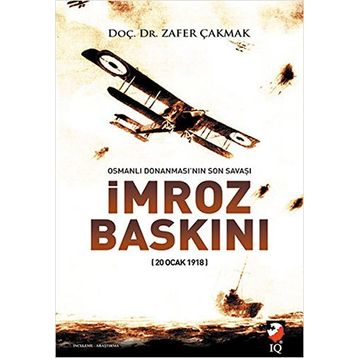İmroz Baskını - Zafer Çakmak