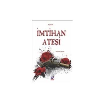 İmtihan Ateşi - Selami Sevim