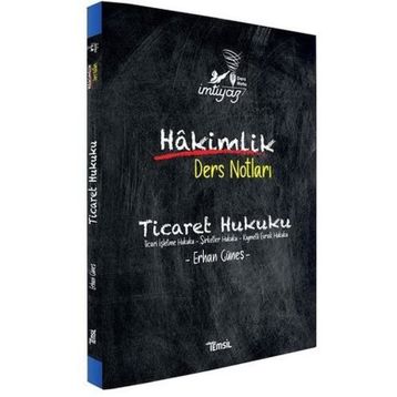 İmtiyaz Ticaret Hukuku Hakimlik Ders Notları Erhan Güneş
