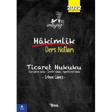 İmtiyaz Ticaret Hukuku Hakimlik Ders Notları Erhan Güneş