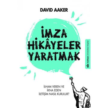 İmza Hikayeler Yaratmak - David Aaker