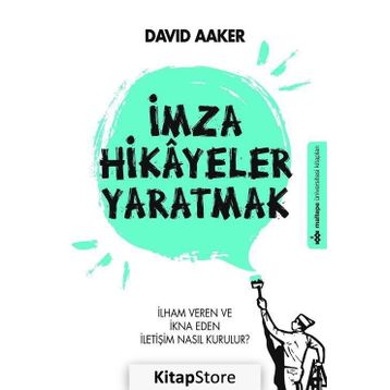 İmza Hikayeler Yaratmak - David Aaker