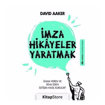 İmza Hikayeler Yaratmak - David Aaker