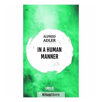 In A Human Manner - Alfred Adler