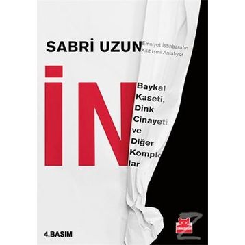 İN Baykal Kaseti, Dink Cinayeti ve Diğer Komplolar - Sabri Uzun