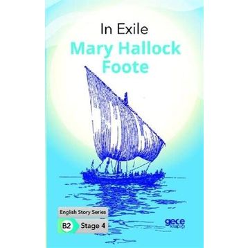 In Exile - Stage 4 B2 - Mary Hallock Foote