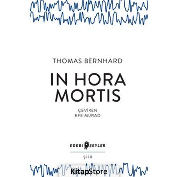 In Hora Mortis - Thomas Bernhard