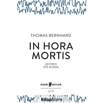 In Hora Mortis - Thomas Bernhard
