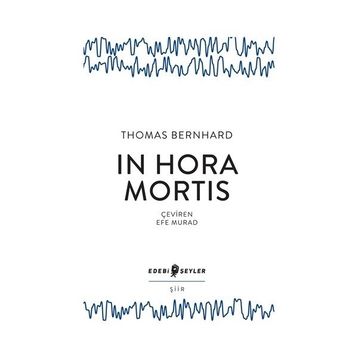 In Hora Mortis - Thomas Bernhard