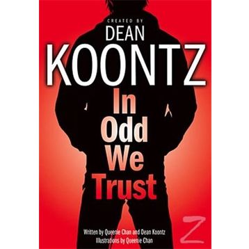 In Odd We Trust - Dean Koontz