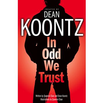 In Odd We Trust - Dean Koontz