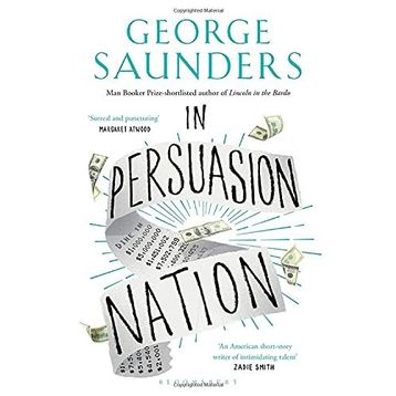 In Persuasion Nation - George Saunders