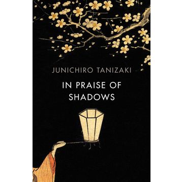 In Praise of Shadows: Vintage Design Edition