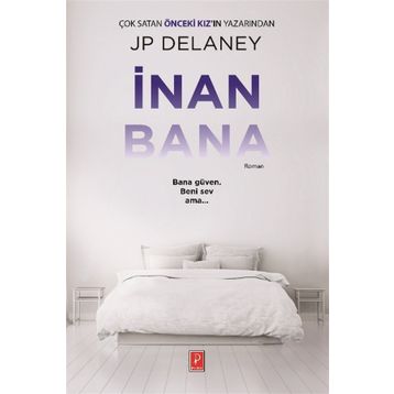 İnan Bana - J. P. Delaney