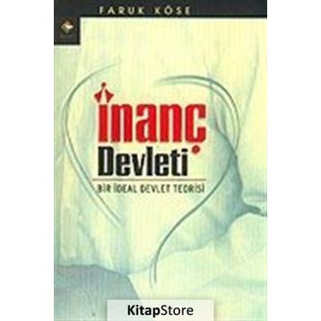 İnanç Devleti - Faruk Köse