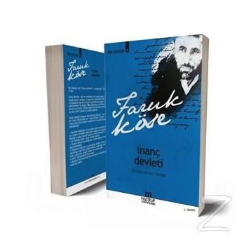 İnanç Devleti - Faruk Köse