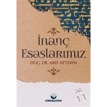 İnanç Esaslarımız - Arif Aytekin