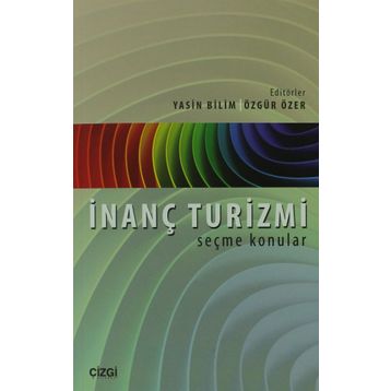 İnanç Turizmi - Özgür Özer Yasin Bilim