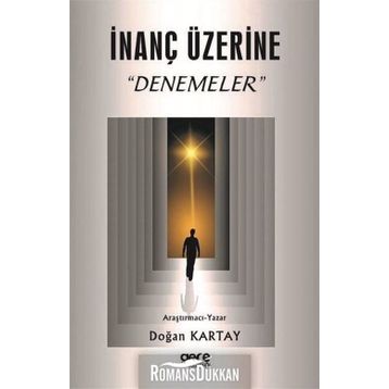 İnanç Üzerine Denemeler - Doğan Kartay
