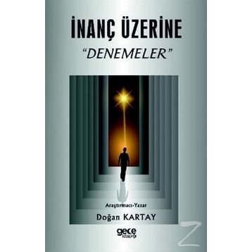 İnanç Üzerine Denemeler - Doğan Kartay