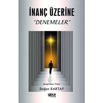 İnanç Üzerine Denemeler - Doğan Kartay