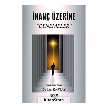 İnanç Üzerine Denemeler - Doğan Kartay