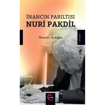 İnancın Parıltısı - Nuri Pakdil
