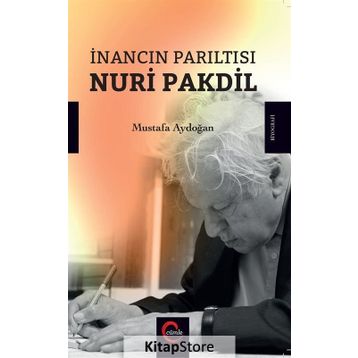 İnancın Parıltısı - Nuri Pakdil