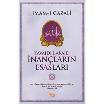 İnançların Esasları - imami gazali