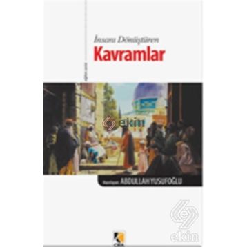 İnançların Kökleri Kavramlar - Abdullah Yusufoğlu