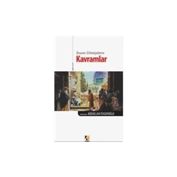 İnançların Kökleri Kavramlar - Abdullah Yusufoğlu