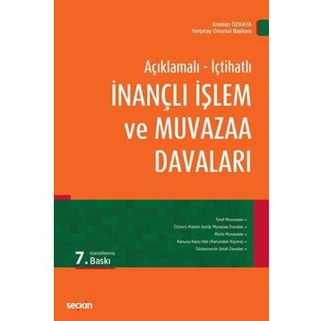 İnançlı İşlem ve Muvazaa Davaları - Eraslan Özkaya