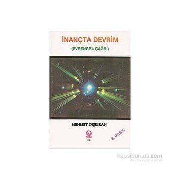 İNANÇTA DEVRIM EVRENSEL ÇAĞRI - MEHMET DİŞKIRAN