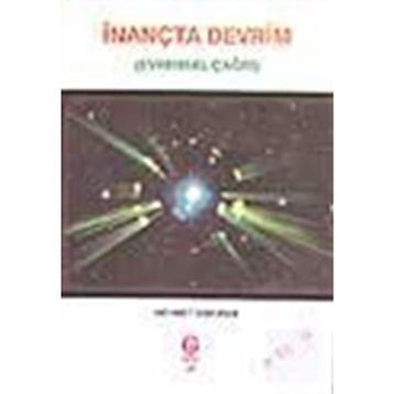 İNANÇTA DEVRIM EVRENSEL ÇAĞRI - MEHMET DİŞKIRAN
