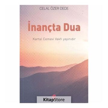 İnançta Dua - Celal Özer Dede